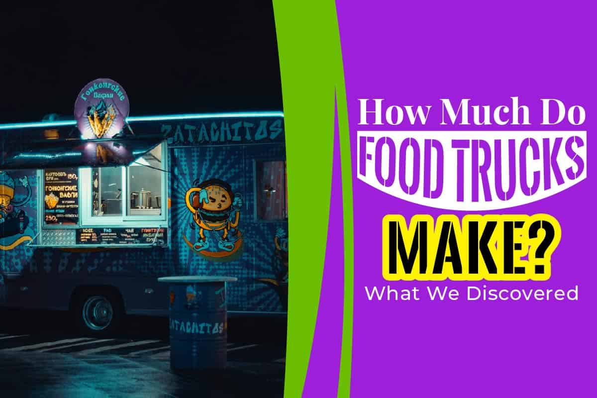 how-much-do-food-trucks-make-what-we-discovered-the-mocracy