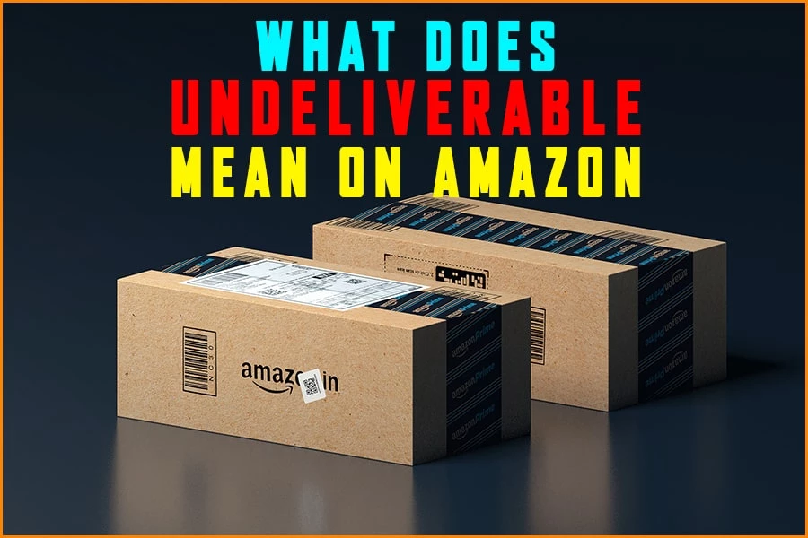 Amazon Undeliverable