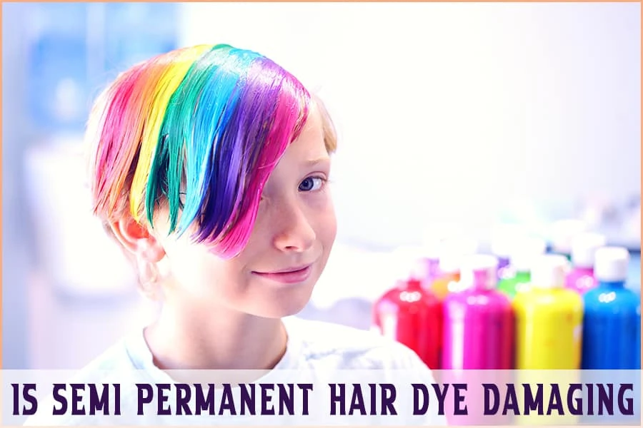Is Semi-Permanent Hair Dye Damaging? - The Mocracy